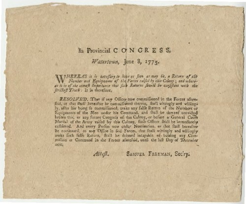 In Provincial Congress. Watertown, June 8, 1775. Whereas it is necessary to have as soon as may be, a Return of the Number and Equipments of the forces raised by this Colony