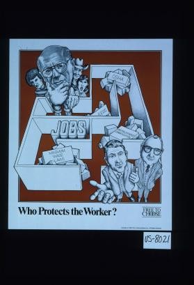 Who Protects the Worker?