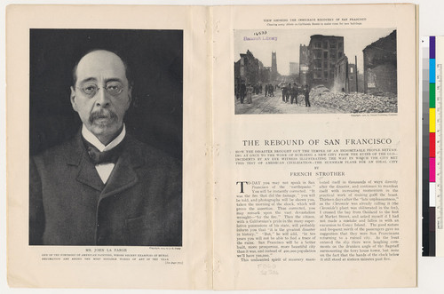 The Rebound of San Francisco : how the disaster brought out the temper of an indomitable people returning at once to the work of building a new city from the ruins of the old : incidents by an eye witness illustrating the way in which the city met this test of American civilization : the Burnham plans for an ideal city