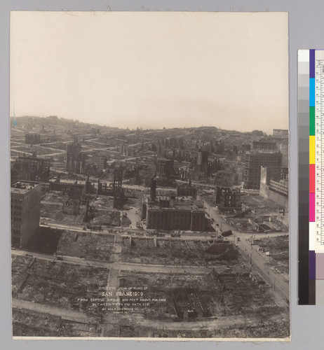 Birds-Eye View of Ruins of San Francisco from Captive Airship 600 Feet Above Folsom Between Fifth and Sixth Sts. [Center panel.]