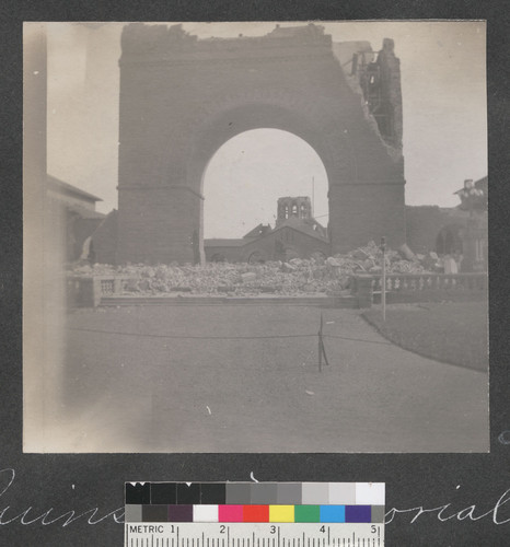 Ruins of Memorial Arch, Stanfords'. Palo Alto, Cal. [Stanford University.]