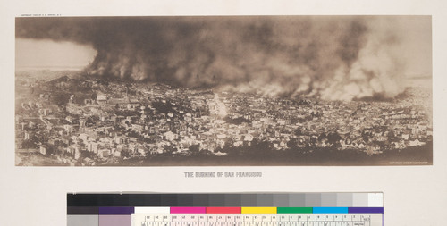 The Burning of San Francisco. [View from Twin Peaks. Image of fire is fabricated--i.e. not in original negative.]