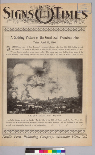 Signs of the Times: A striking picture of the Great San Francisco Fire, taken on April 18, 1906