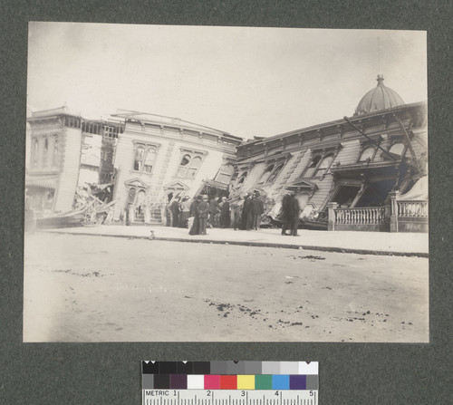 [Collapsed dwellings. Golden Gate Ave. near Hyde St.]