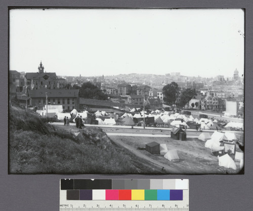 [Refugee camp near Protestant Orphan Asylum. Market and Buchanan Sts.]