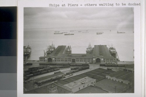 Ships at Piers - others waiting to be docked