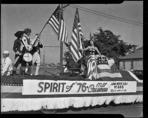 Float titled "Spirit of '76," sponsored by Long Beach Elks, Elks' parade, Santa Monica, 1939 or 1952