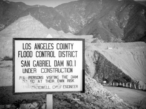 San Gabriel Dam construction sign