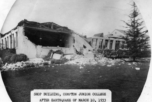 Compton Junior College, 1933 earthquake