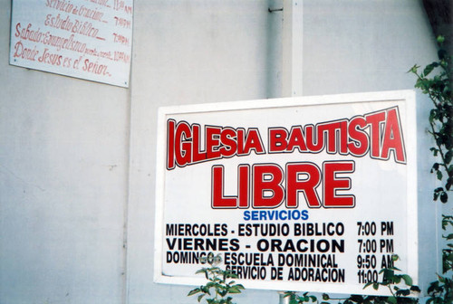 Iglesia Bautista Libre/Free Will Baptist Church , marquee