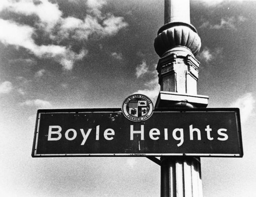 Boyle Heights neighborhood sign — Calisphere