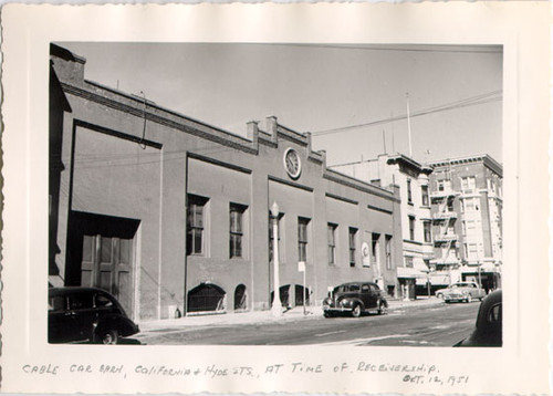 Cable Car Barn, California + Hyde Sts., at time of receivership