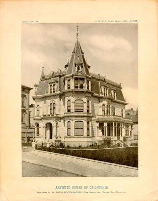 ARTISTIC HOMES OF CALIFORNIA - Residence of Mr. LOUIS SCHWABACHER, Clay Street, near Gough, San Francisco.