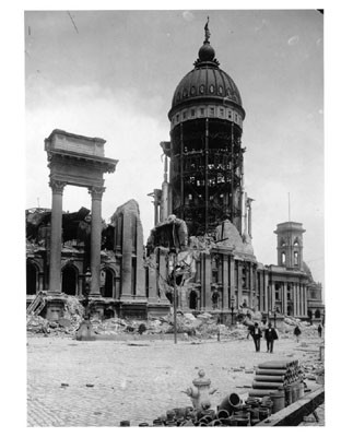 [City Hall in ruins after the 1906 earthquake and fire]