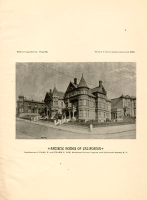 ARTISTIC HOMES OF CALIFORNIA. Residences of CHAS. F. and FRANK P. DOE, Northeast Corner Laguna and California Streets, S. F.