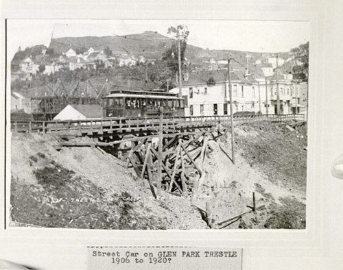 Street Car on Glen Park Trestle, 1906 to 1920?