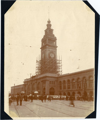 [Ferry Building under reconstruction to fix damage sustained in the earthquake and fire of April 18, 1906]