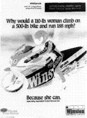 Why would a 110-lb. woman climb on a 500-lb. bike and run 188 mph?