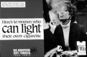 Here's to women who can light their own cigarette