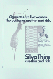 Cigarettes are like Women. The best ones are thin and rich