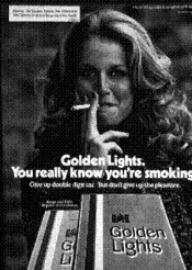 Golden Lights. Your really know you're smoking