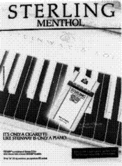 Its Only A Cigarette Like Steinway Is Only A Piano