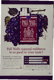 Pall Mall natural mildness is so good to your taste