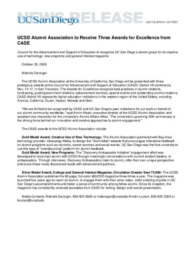 UCSD Alumni Association to Receive Three Awards for Excellence from CASE--Council for the Advancement and Support of Education to recognize UC San Diego’s alumni group for its creative use of technology, new programs and general interest magazine