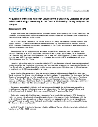 Acquisition of the one millionth volume by the University Libraries at UCSD celebrated during a ceremony in the Central University Library lobby on the campus