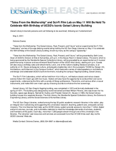 "Tales From the Mothership" and Sci-Fi Film Lab on May 11 Will Be Held To Celebrate 40th Birthday of UCSD's Iconic Geisel Library Building--Geisel Library's futuristic persona and cult following to be examined, following sci-fi entertainment