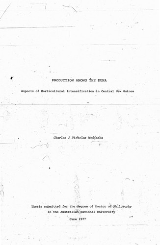 Production among the Duna : aspects of horticultural intensification in central New Guinea