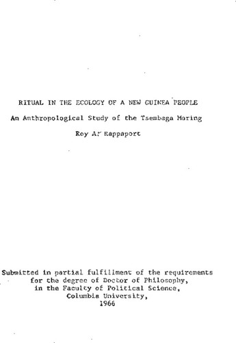 Ritual in the ecology of a New Guinea people : an anthropological study of the Tsembaga Maring