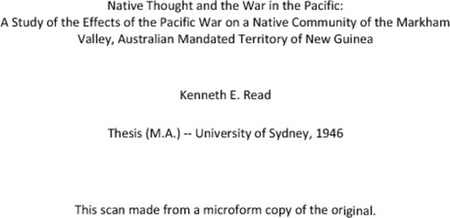 Native thought and the war in the Pacific : a study of the effects of the Pacific war on a native community of the Markham Valley, Australian Mandated Territory of New Guinea