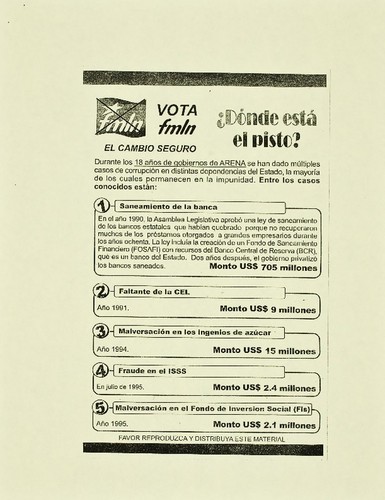 Vota FMLN el cambio seguro. Dónde está el pisto?