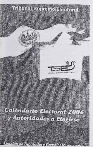 Calendario electoral 2006 y autoridades a elegirse diputados y consejos municipales