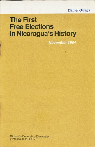 The First Free Elections in Nicaragua's History, Nov. 1984