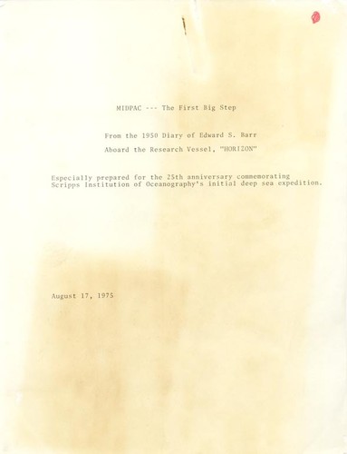 MIDPAC: The First Big Step; From the 1950 Diary of Edward S. Barr Aboard the Research Vessel "HORIZON" Especially prepared for the 25th anniversary commemorating Scripps Institution of Oceanography's initial deep sea expeditions