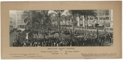 Dedication of the Pacific Coast Milestone at the terminus of the Lee Highway by Ed Fletcher, San Diego