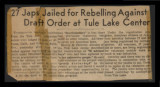 27 Japs jailed for rebelling against draft order at Tule Lake Center