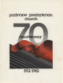 Parkview Presbyterian Church 70th anniversary 1912-1982