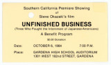 Southern California premiere showing of Steve Okazaki's film, Unfinished business (three who fought the internment of Japanese-Americans)