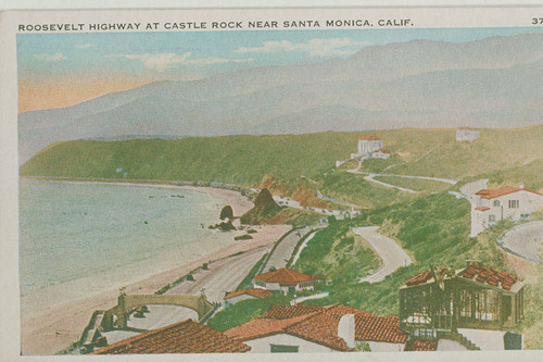 "Roosevelt Highway at Castle Rock" near Castellammare in Pacific Palisades, Calif