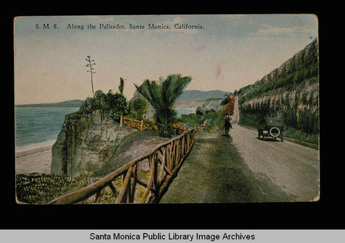 Road along the palisades, Santa Monica, Calif