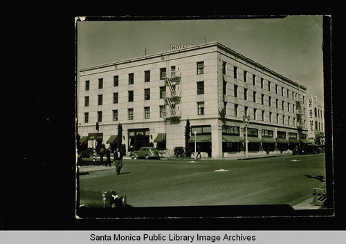 Hotel Carmel, Second Street and Broadway, Santa Monica, Calif