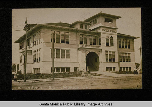 Lincoln School, Santa Monica, Calif