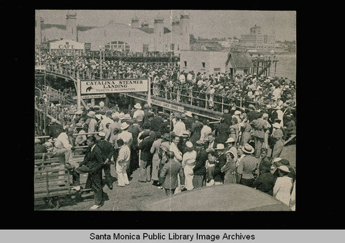 Catalina Steamer Landing on the Santa Monica Pier