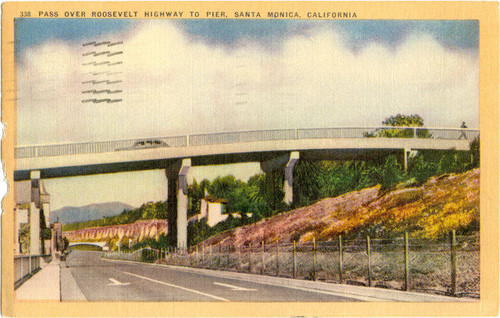 "Pass over Roosevelt Highway to the Pier, Santa Monica, Calif."