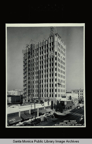 Bay Cities Guaranty Trust Building, 221 Santa Monica Blvd., under construction on December 5, 1929, Santa Monica, Calif