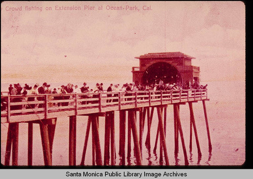 Fishing from the extension Pier, Ocean Park, Calif