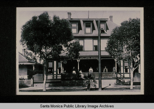 Atlanta Hotel, 210 Ocean Avenue, Santa Monica, Calif., built in 1905